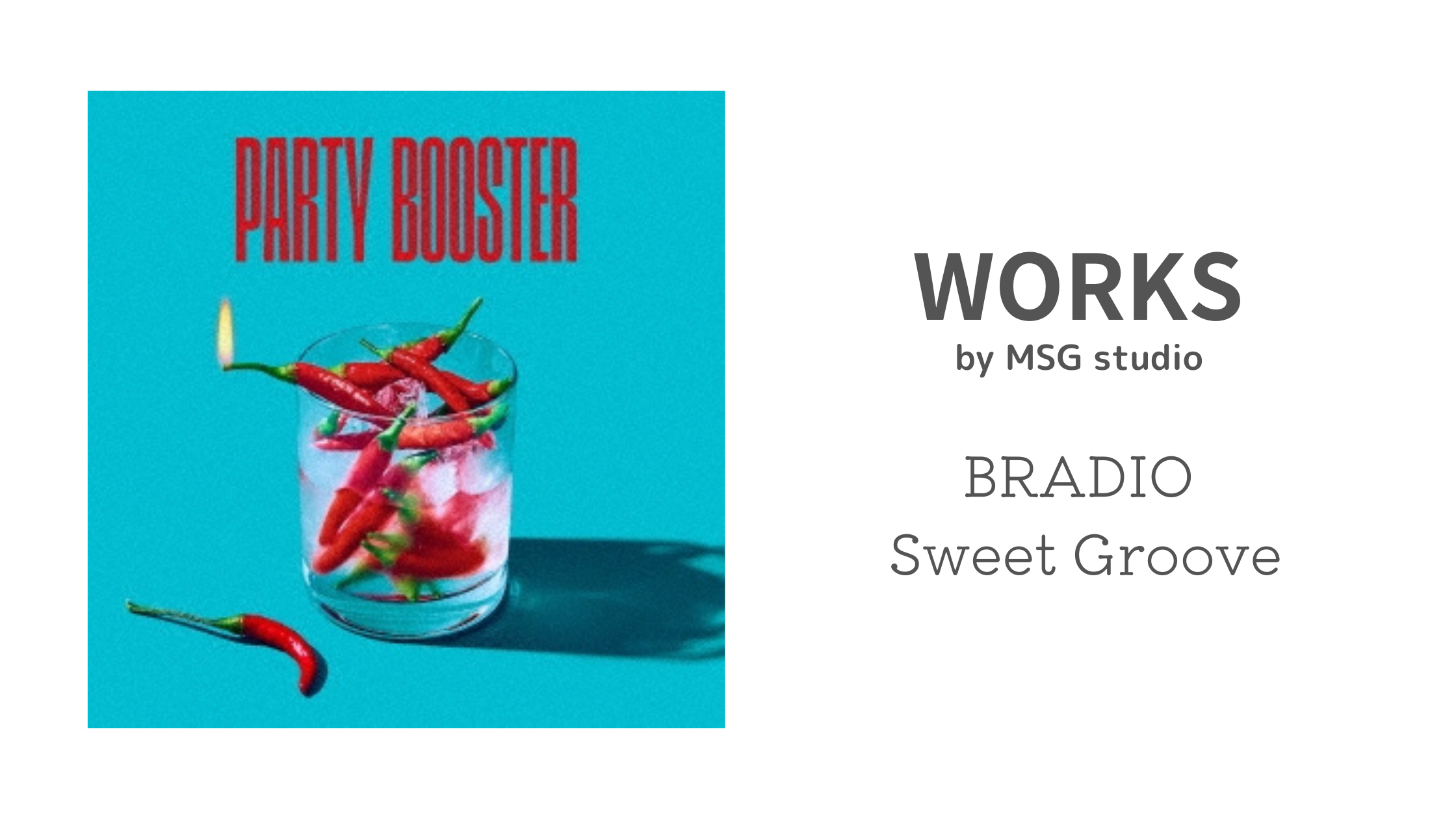 BRADIO Album「PARTY BOOSTER」に収録されている「Sweet Groove」の 